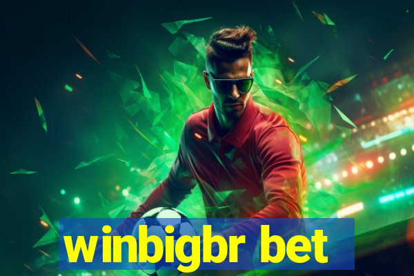 winbigbr bet